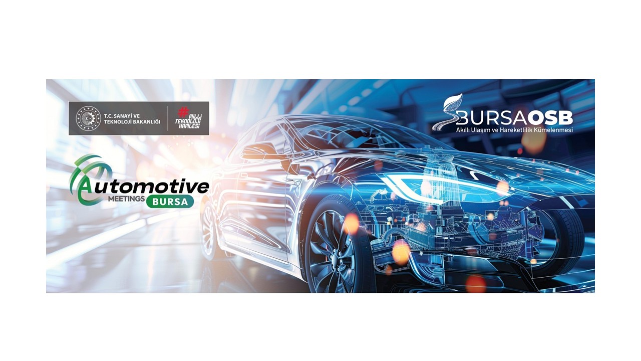 Automotive Meetings Bursa: Küresel İş Birliklerinin Buluşma Noktası